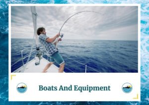 The image shows a man standing on a boat, actively fishing in the open ocean. He is wearing a plaid shirt and denim shorts, leaning back slightly as he reels in a catch. The text at the bottom of the image reads Boats And Equipment, with the Fish Daily Charters logo on either side.