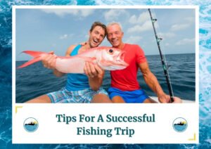 The image shows two smiling men seated on a boat, proudly holding up a large, bright red fish they caught. The backdrop features a calm ocean and a partly cloudy sky, emphasizing the joy of a successful fishing trip. The text below reads, "Tips For A Successful Fishing Trip" along with the Fish Daily Charters logo.